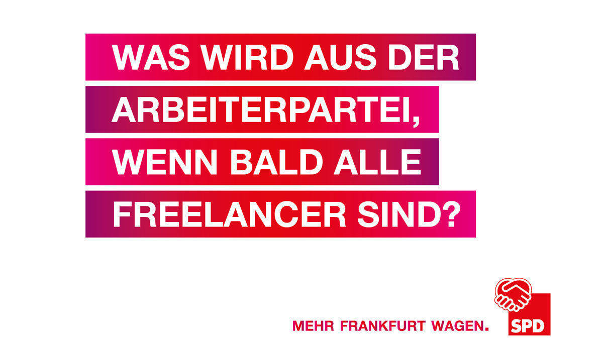 Eines der Kampagnenmotive der Agentur Kastner für die SPD in Frankfurt.