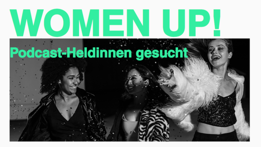 Women up! heißt die Initiative, die Frauen zum Podcasten bringen soll