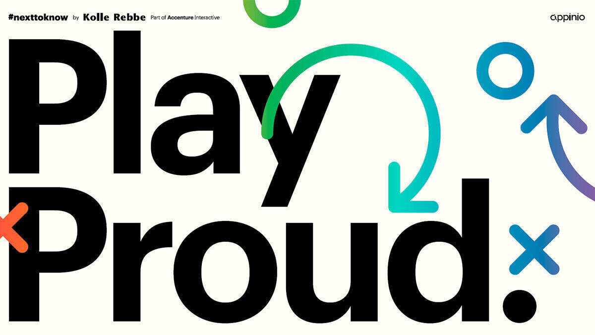 PlayProud ist die erste Studie im Rahmen der Initiative #nexttoknow.